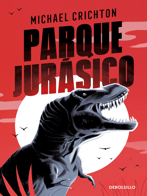 Title details for Parque Jurásico (Jurassic Park) by Michael Crichton - Available